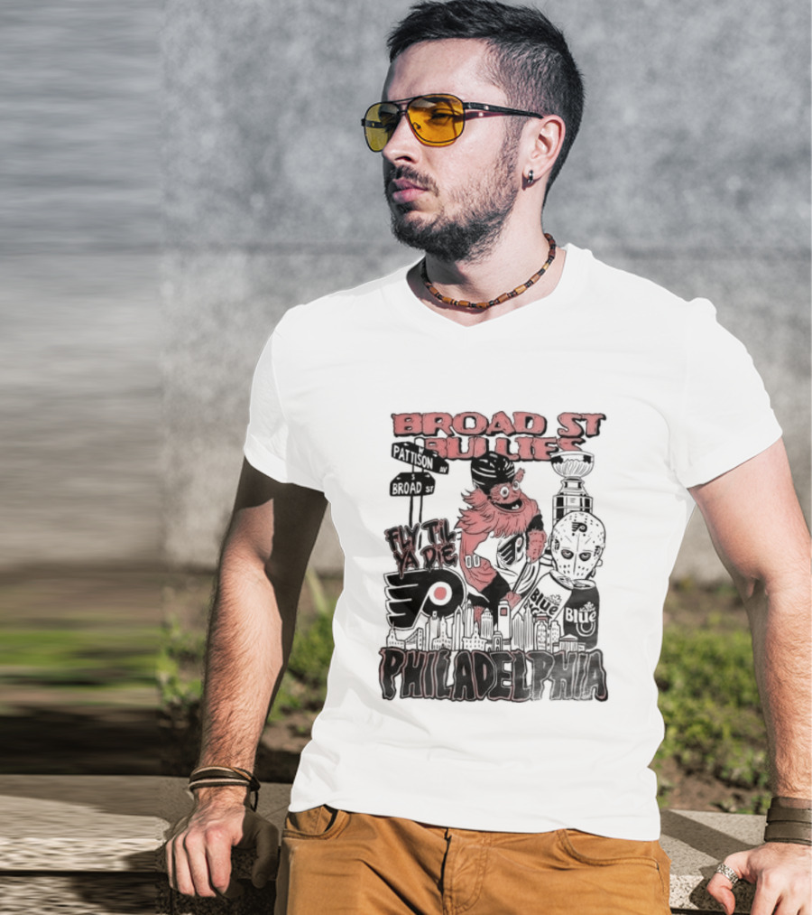 Broad St Bullies Fly Til Ya Die Philadelphia Flyers Gritty T-Shirt