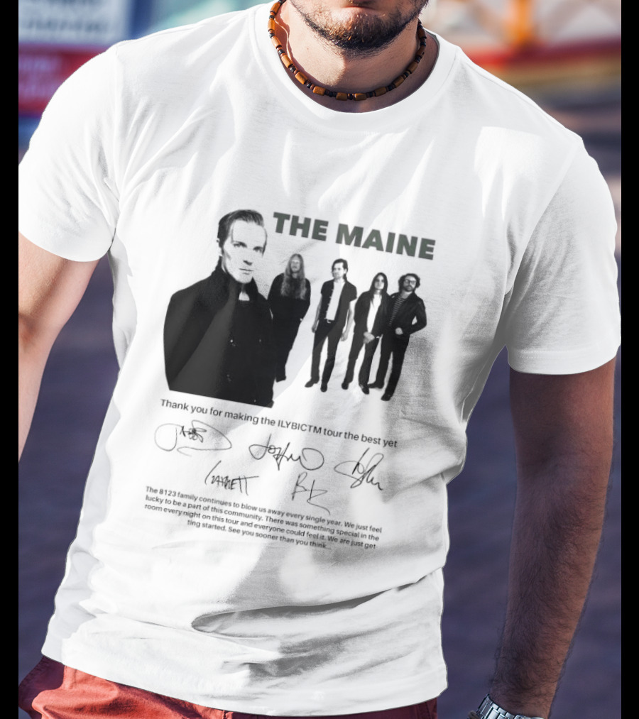 The Maine Thank You For Making The ILYBICTM Signed Band T-Shirt