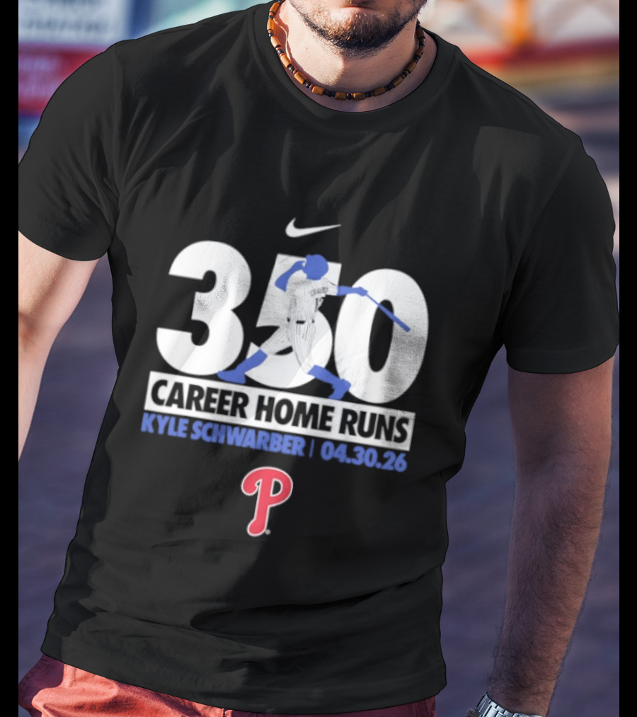 Kyle Schwarber Philadelphia Phillies 350 Career Home Runs 04.30.26 Nike T-Shirt