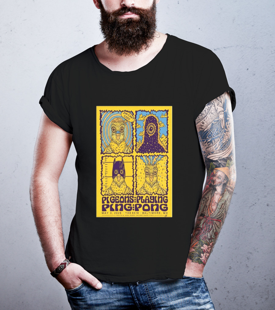 Pigeons Playing Ping Pong May 3 2026 Baltimore MD Jim Can Coo Created By Derek Murphy One Drop Design Studio T-Shirt