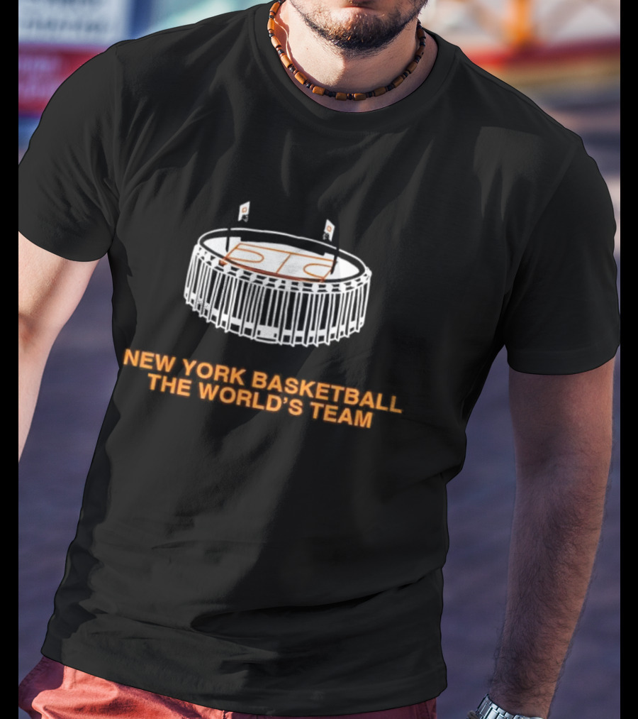 New York Basketball The World's Team Stadium T-Shirt
