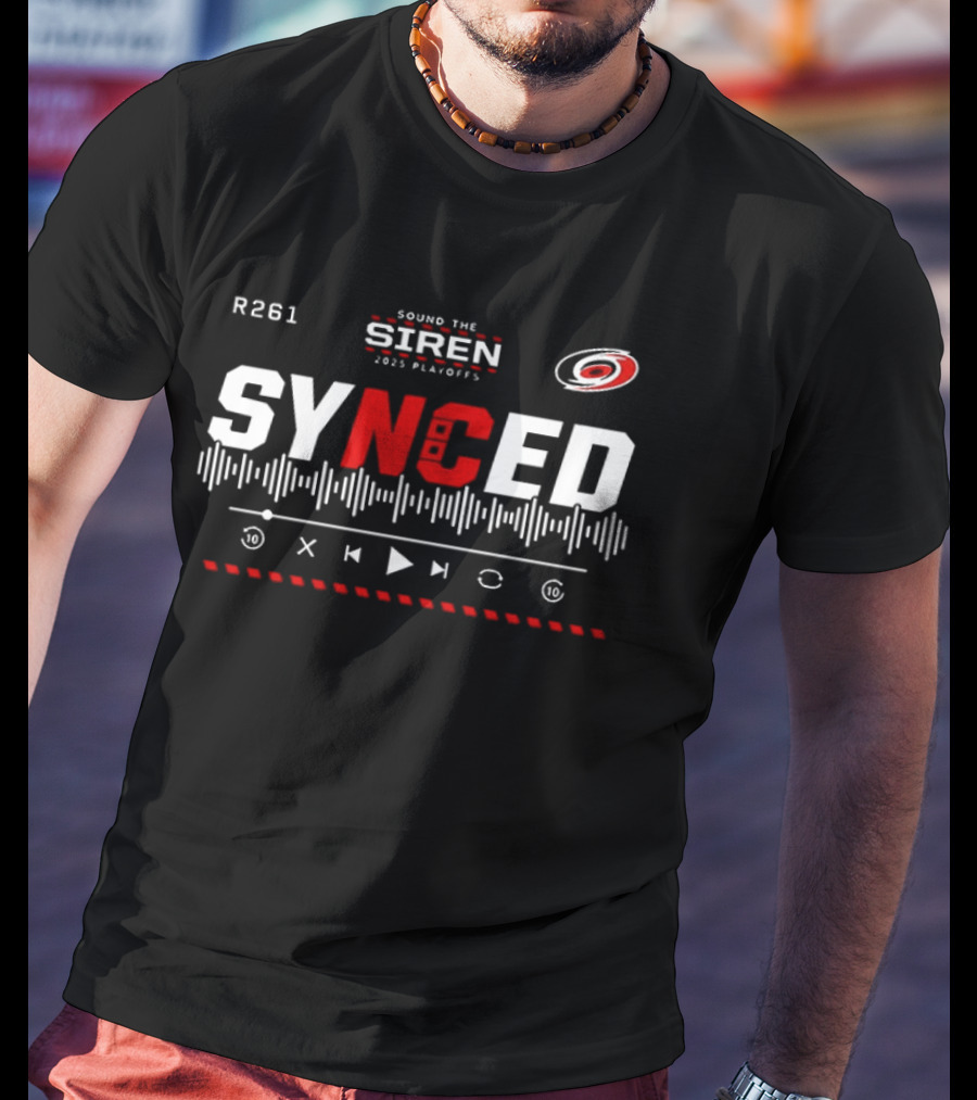 R261 Sound The Siren 2023 Playoffs Synced Carolina Hurricanes T-Shirt