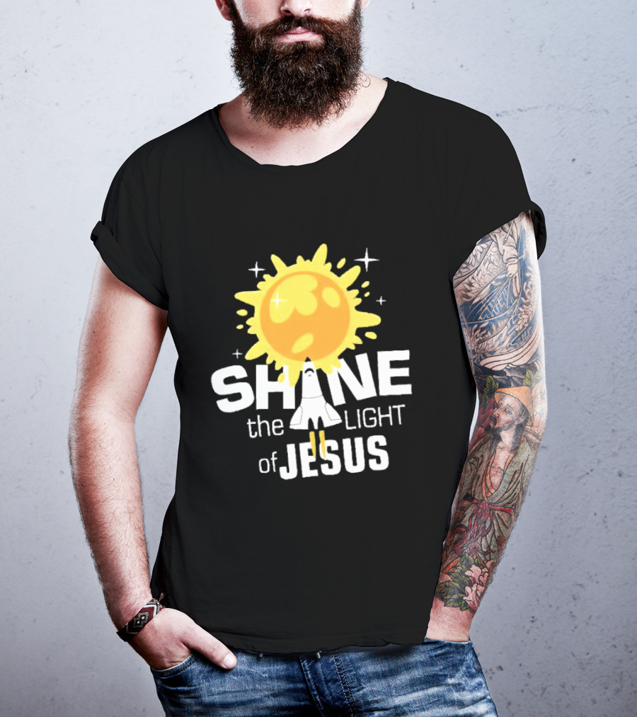 Shine The Light Of Jesus With Rocket And Sunburst T-Shirt