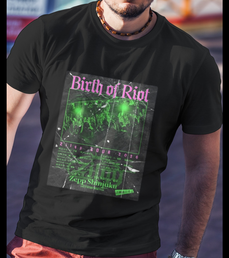 Birth Of Riot Zilqy Tour 2026 Zepp Shinjuku T-Shirt