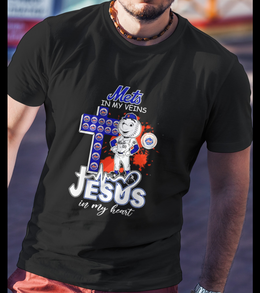 Mets In My Veins Jesus In My Heart Cross And Baseball T-Shirt