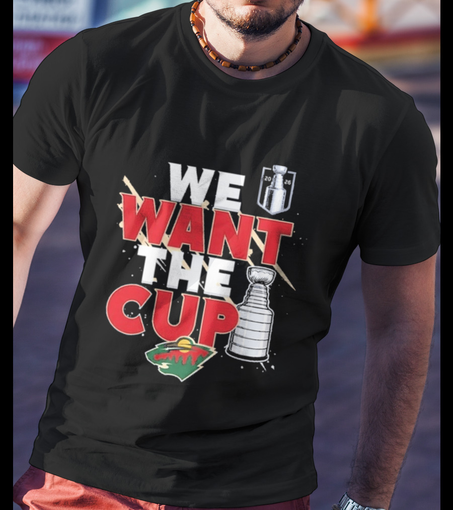 Minnesota We Want The Cup Hockey Fans Stanley Motif T-Shirt