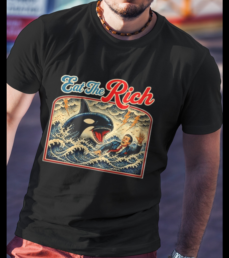 Eat The Rich Orca Billionaire T-Shirt
