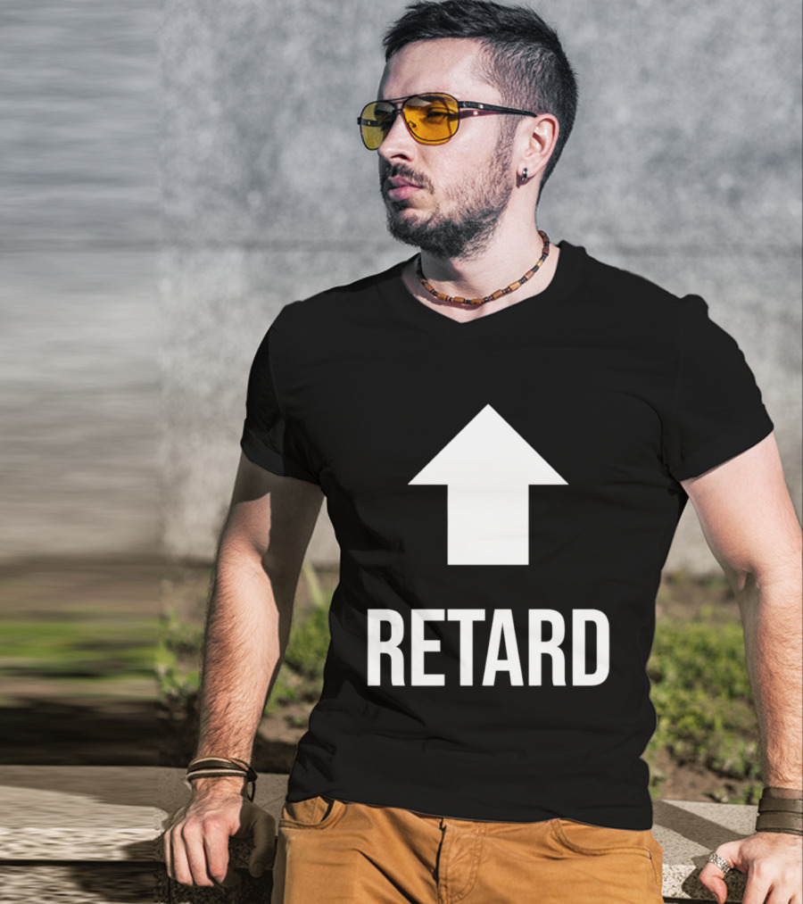 Retard Up Sans Serif T-Shirt