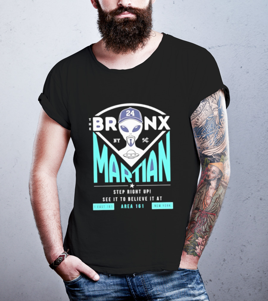 The Bronx Martian Jasson Domínguez 24 Step Right Up See It To Believe It At Area 161 Baseball New York T-Shirt