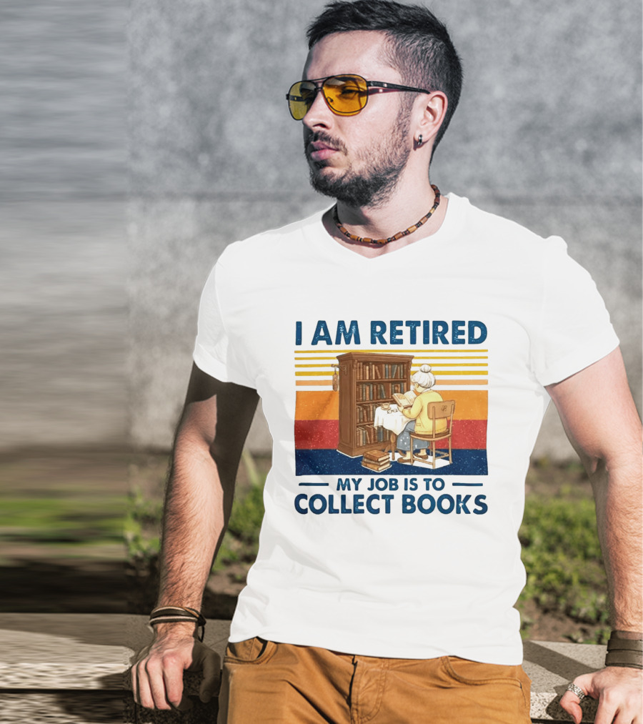 I Am Retired My Job Is To Collect Books Reading Bookshelves Retro Stripes T-Shirt