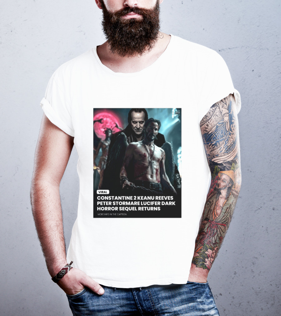 Constantine 2 Keanu Reeves Peter Stormare Lucifer Dark Horror Sequel Returns Viral T-Shirt