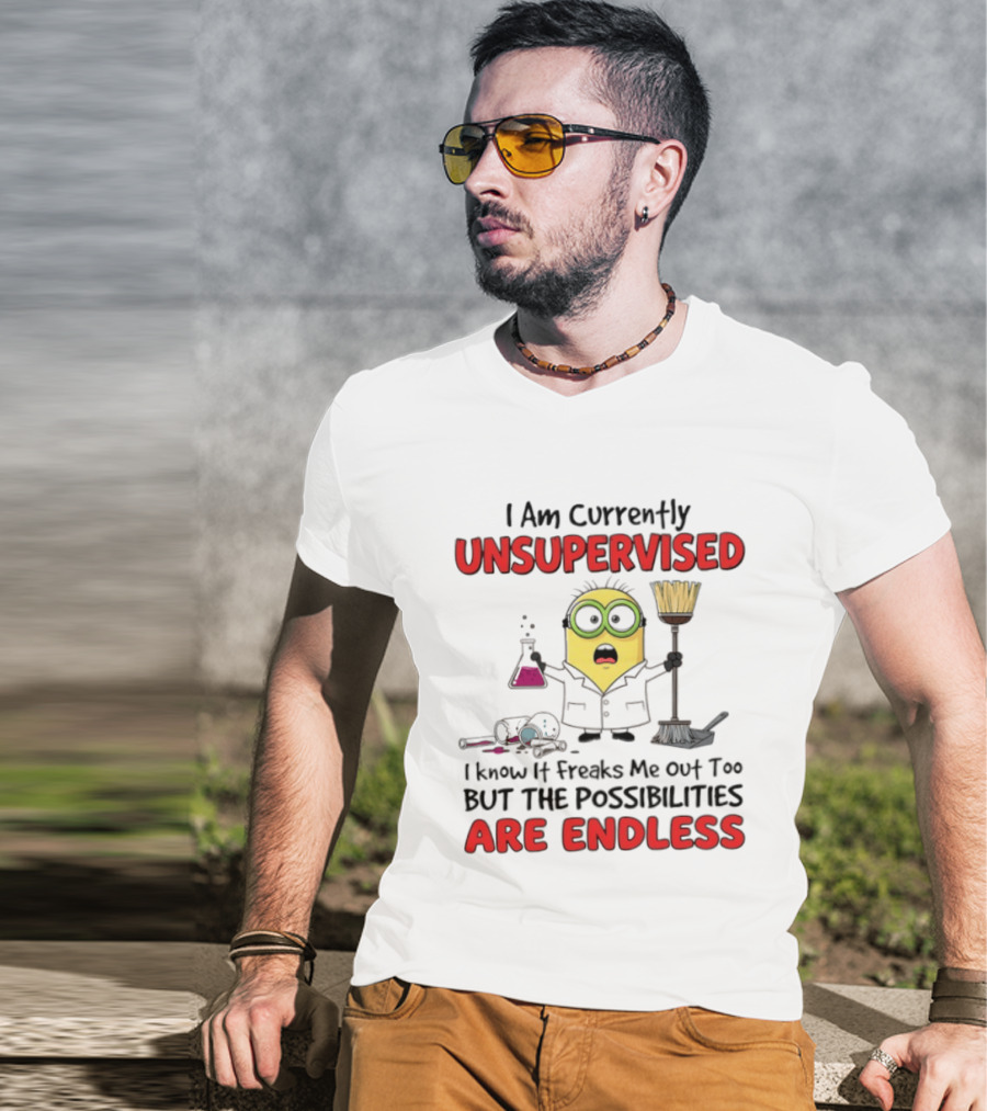 I Am Currently Unsupervised Minions Lab Possibilities Are Endless T-Shirt