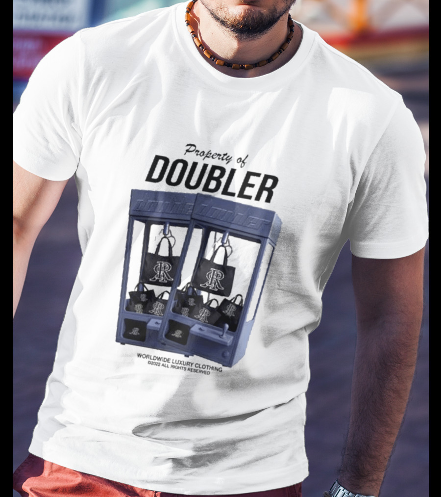 Worldwide Luxury Clothing Property Of Doubler Claw Machine T-Shirt