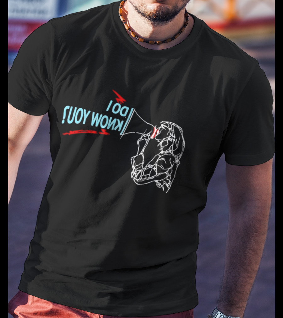 Best Milk Pansa Vosbein Do I Know You Megaphone Scream T-Shirt