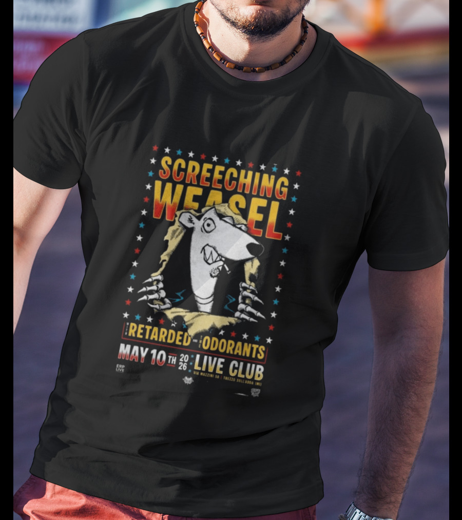 SCREECHING WEASEL Milan Italy Live Club May 10 2026 Retarded Odorants Tour T-Shirt