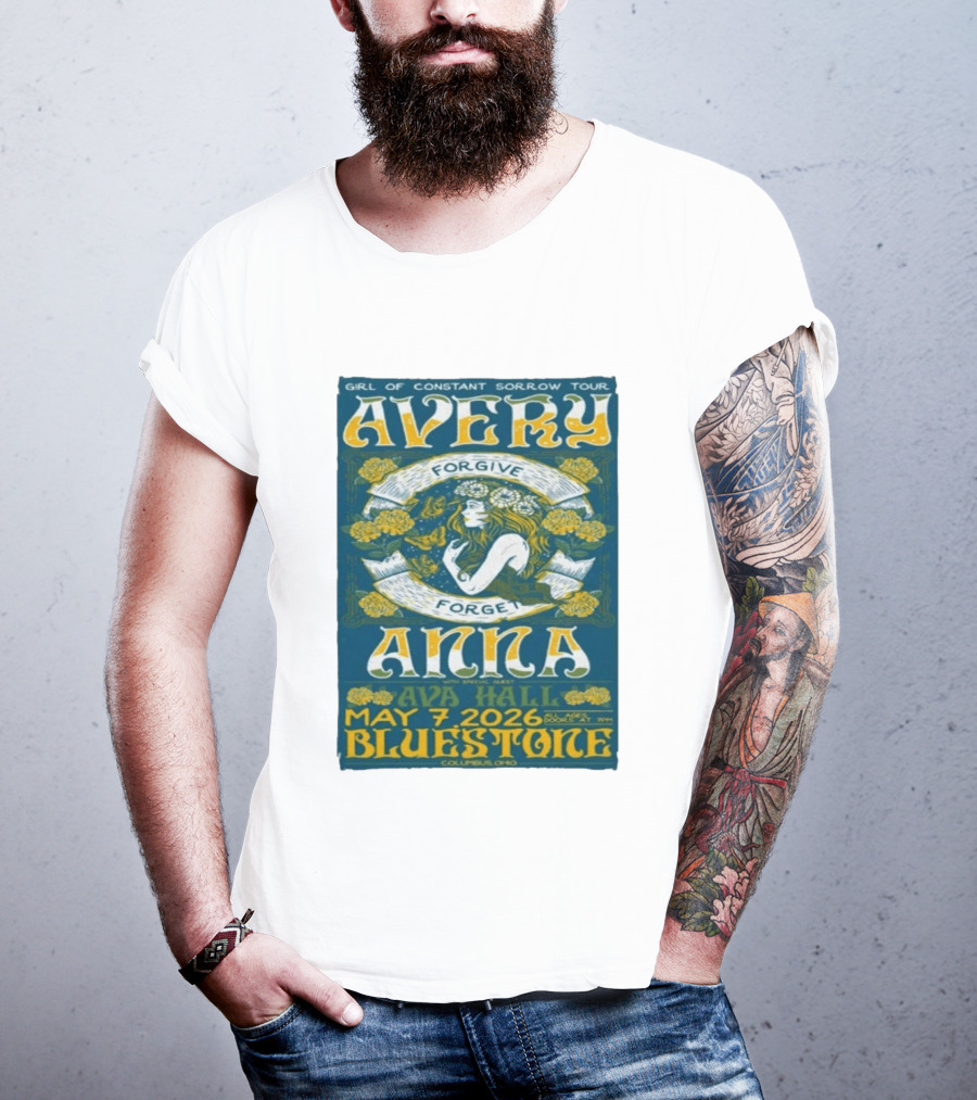 Avery Anna Girl Of Constant Sorrow Ava Hall May 7 2026 Bluestone Columbus Ohio T-Shirt