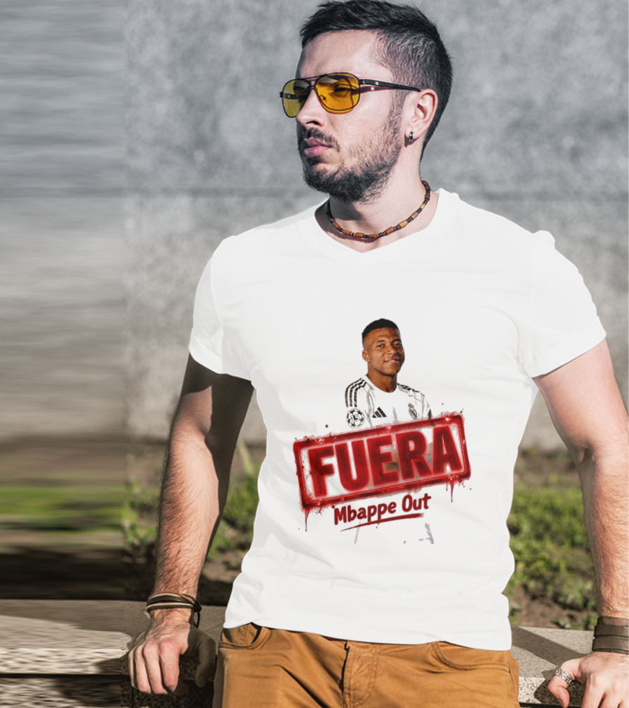 Fuera Mbappe Out Football Jersey Real Madrid T-Shirt