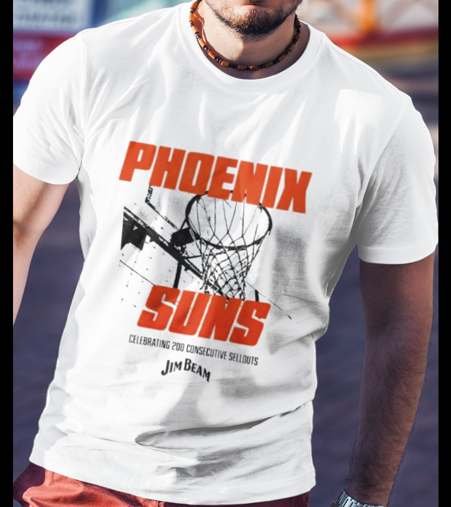 Phoenix Suns Celebrating 200 Consecutive Sellouts Jim Beam Basketball Hoop T-Shirt