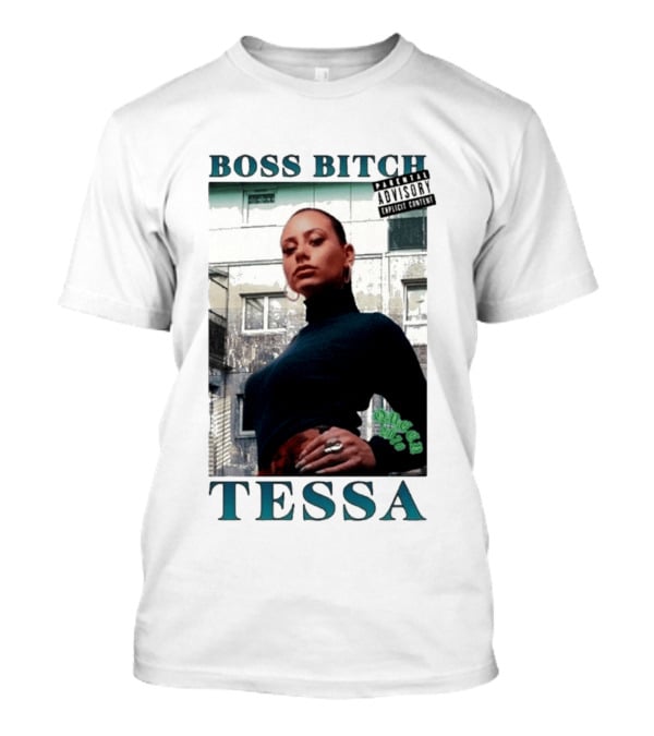 BOSS BITCH TESSA Explicit Content Warning T-Shirt
