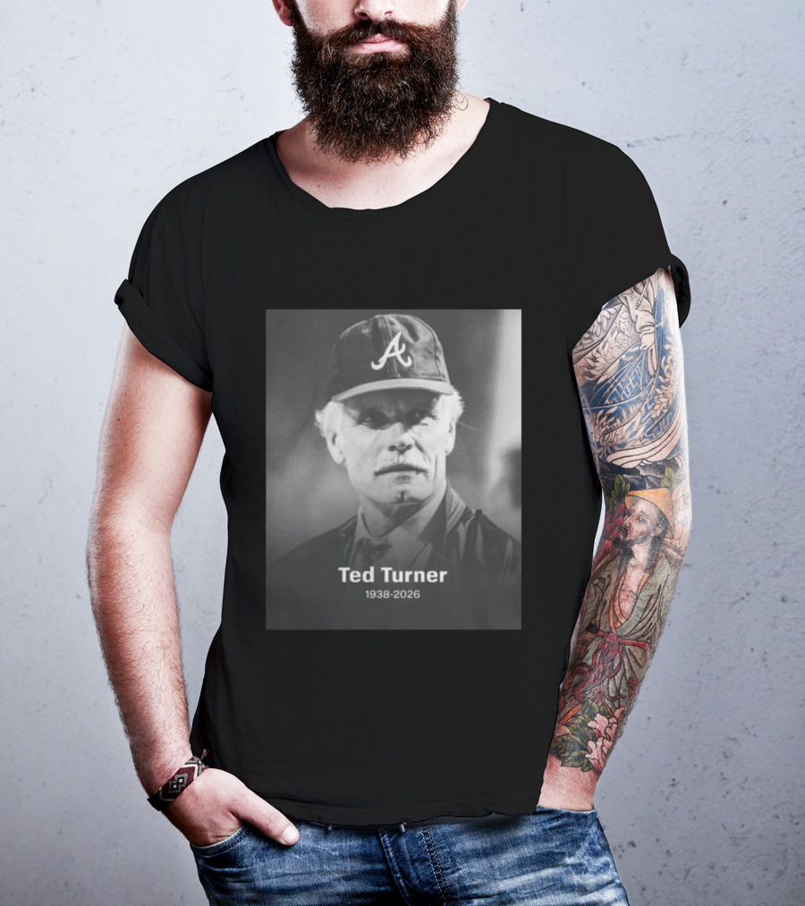 Atlanta Braves Ted Turner 1938 2026 T-Shirt