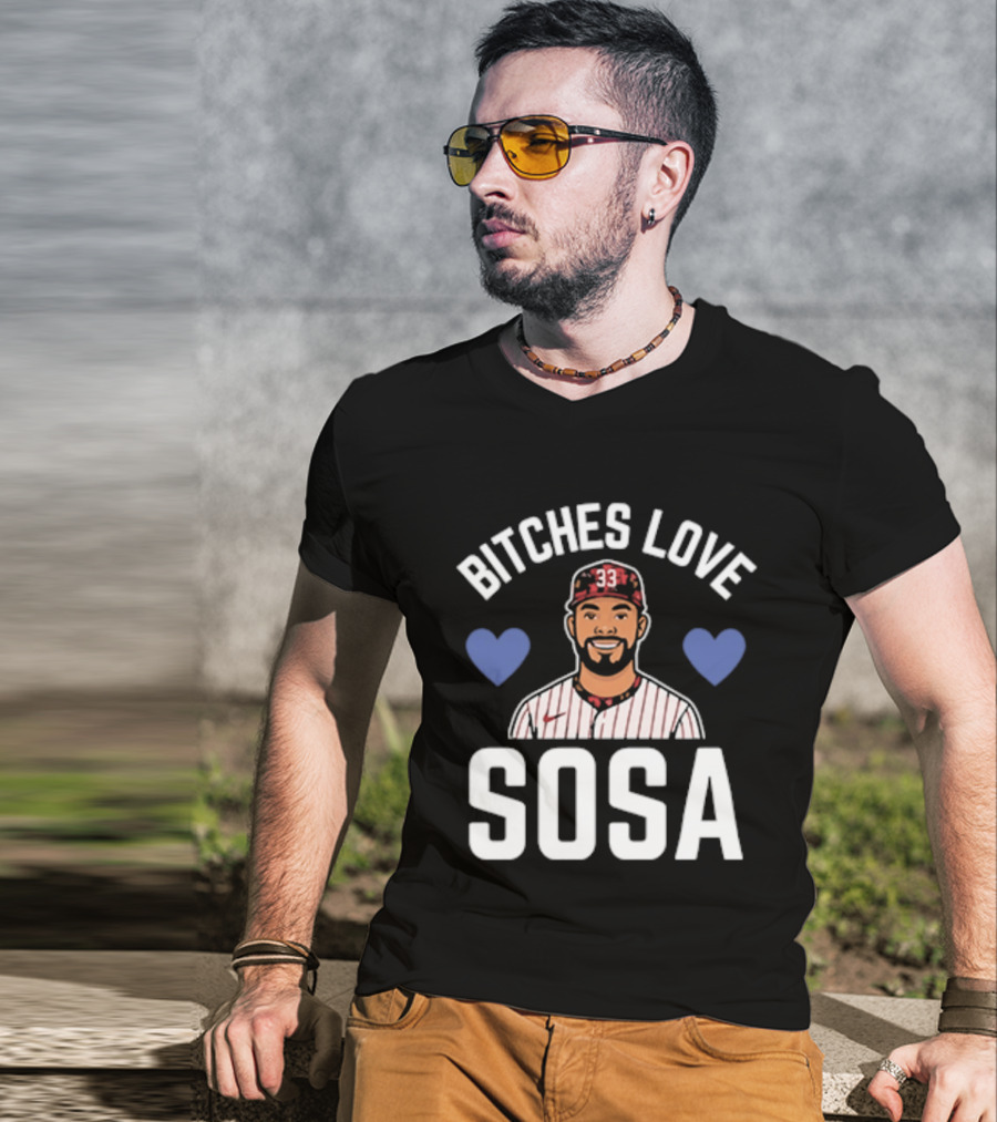 Bitches Love Sosa Edmundo Sosa Baseball Player 33 Hearts T-Shirt