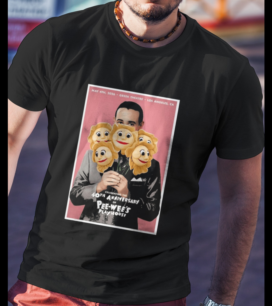 Celebrating The 40th Anniversary Of Pee Wee's Playhouse May 4th 2026 Greek Theatre Los Angeles CA T-Shirt