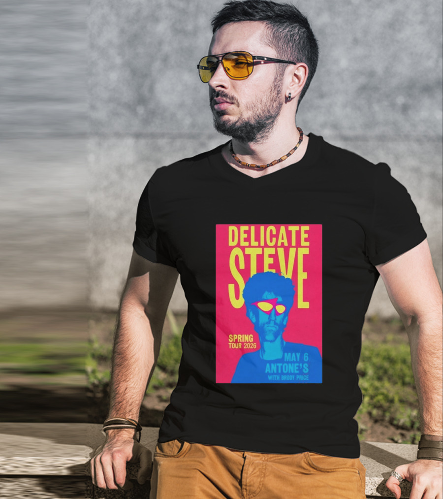 Delicate Steve Spring Tour 2026 May 6 Antone's With Brody Price T-Shirt