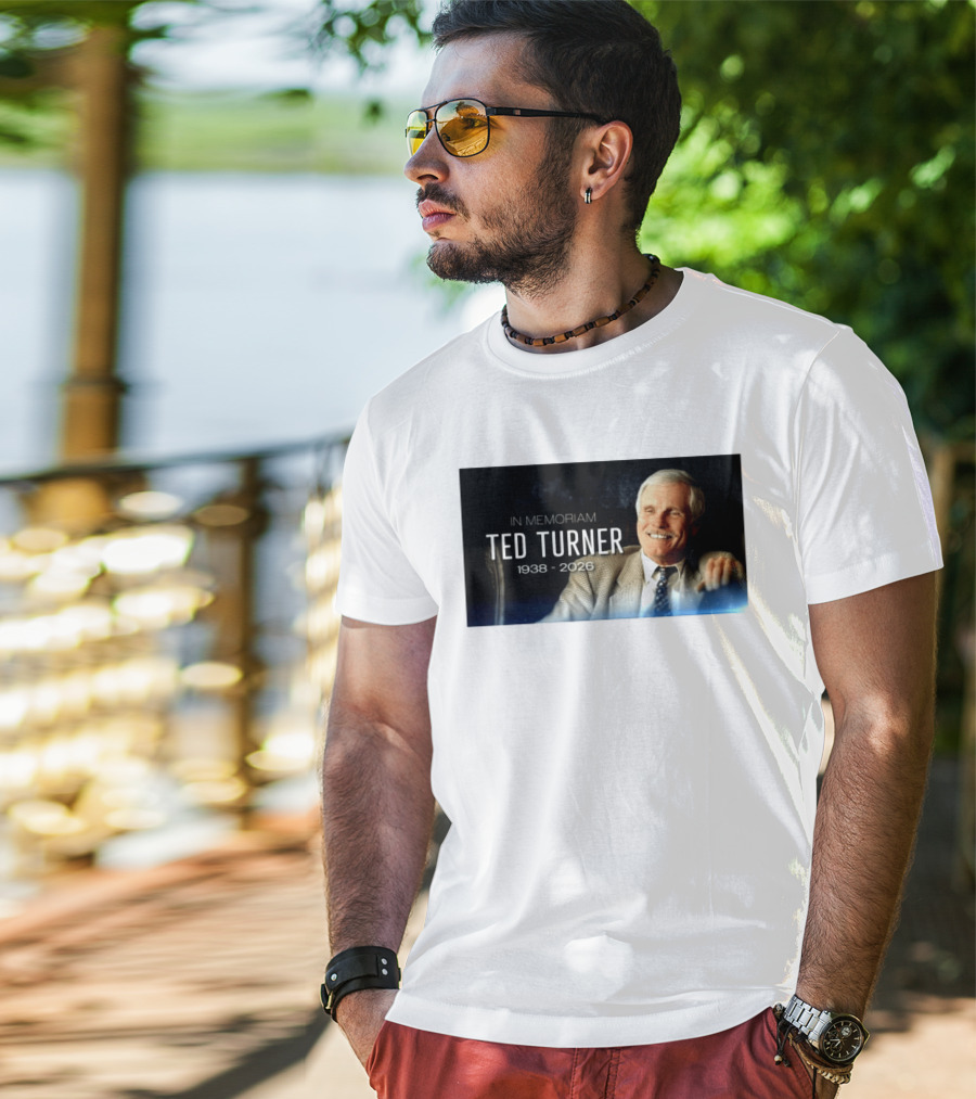 In Memoriam Ted Turner 1938 2026 T-Shirt