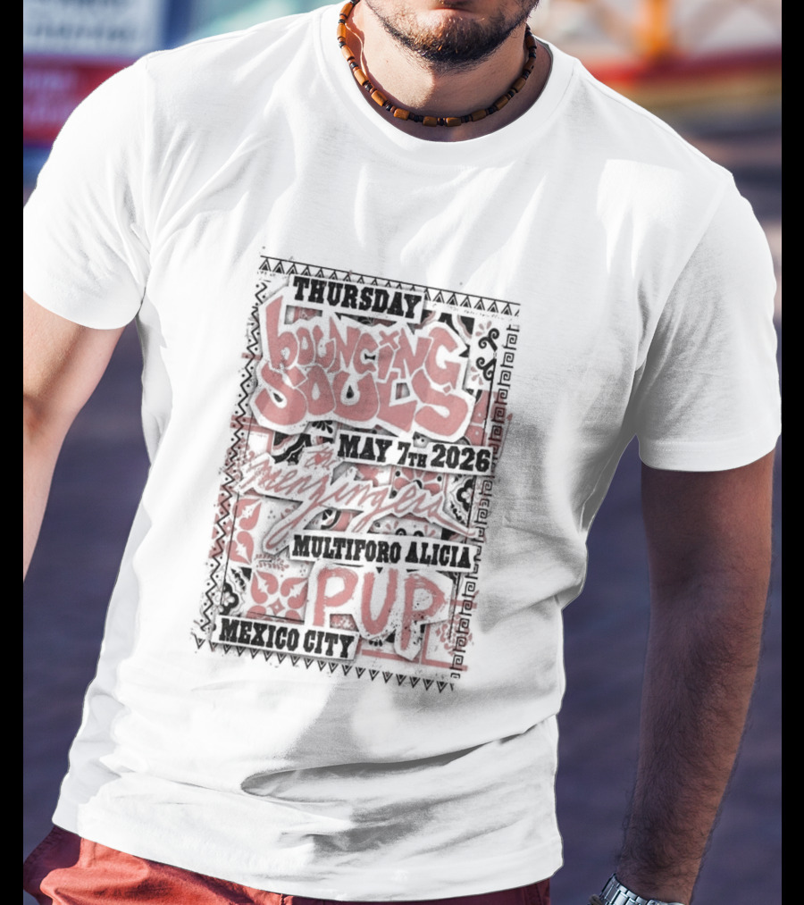 Thursday Mexico City The Bouncing Souls May 7 2026 Pup Event T-Shirt