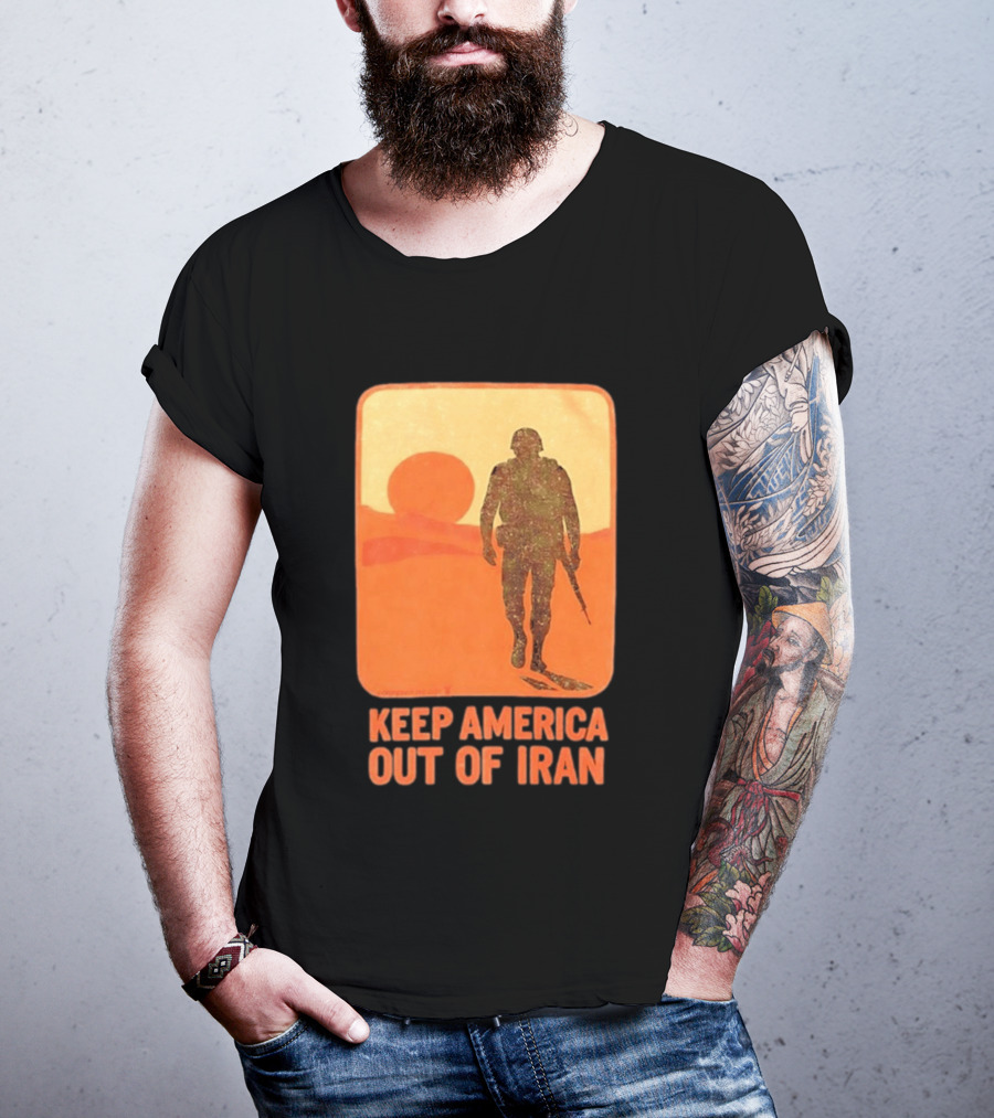 Keep America Out Of Iran Soldier Silhouette Desert Sunset Scene T-Shirt