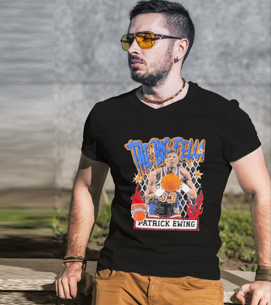 The Big Fella Patrick Ewing 33 New York Knicks Basketball Legend T-Shirt