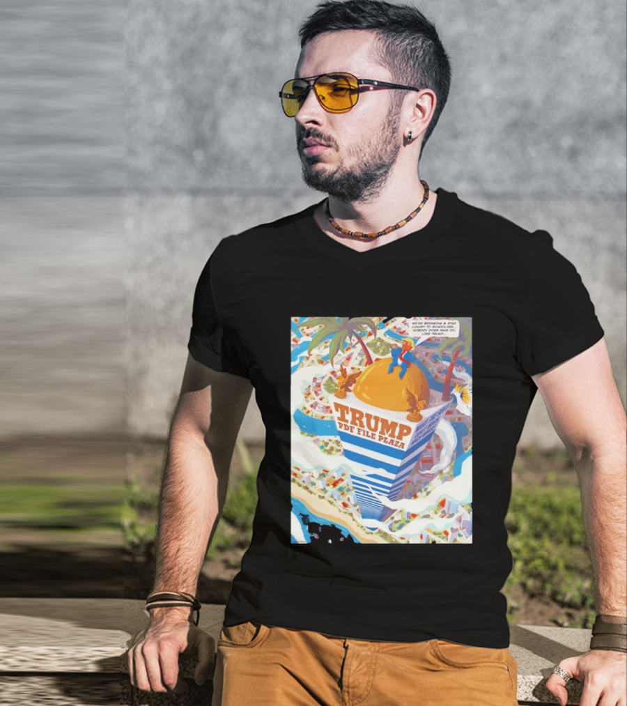 Trump PDF File Plaza Bringing Star Luxury To Schoolies Fake IDs T-Shirt