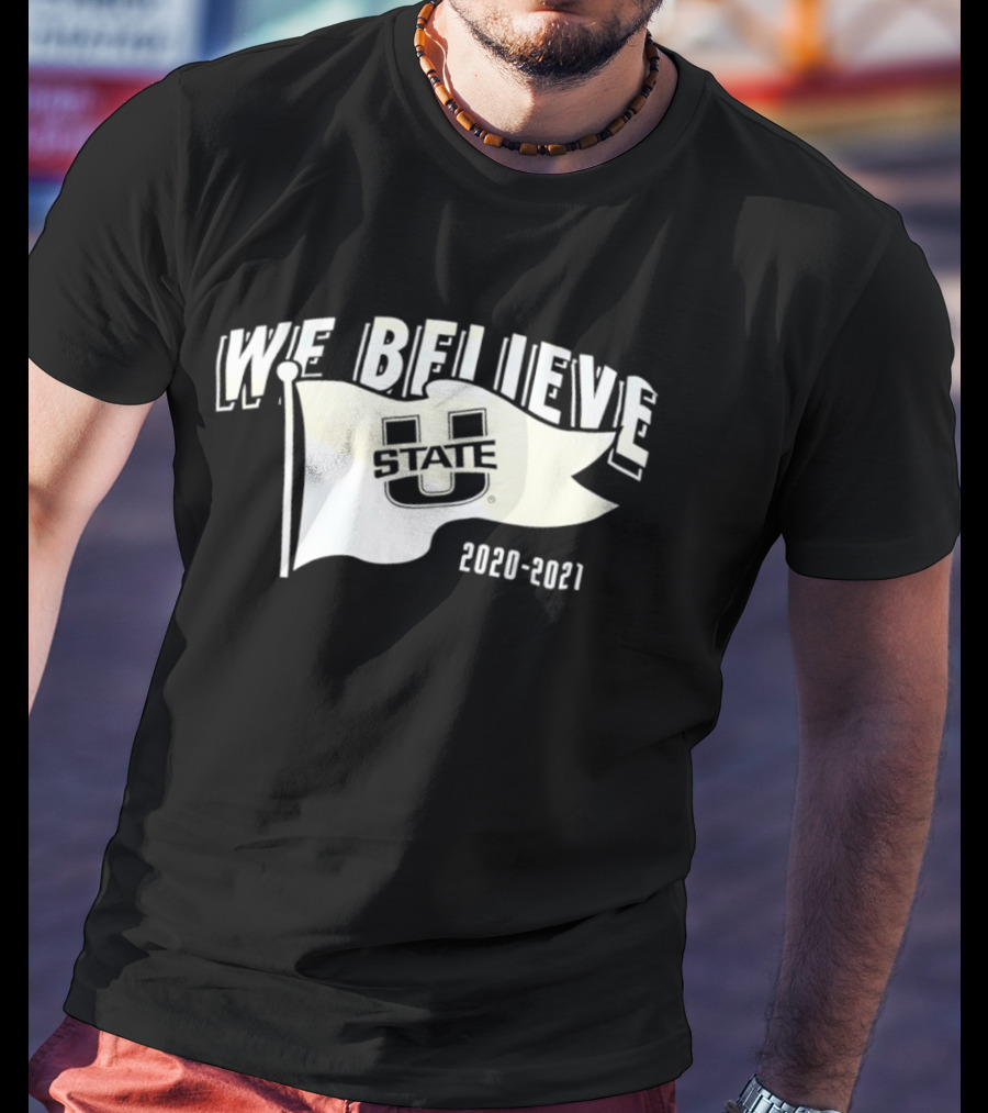 Utah State Aggies We Believe 2020 2021 Logo Flag T-Shirt