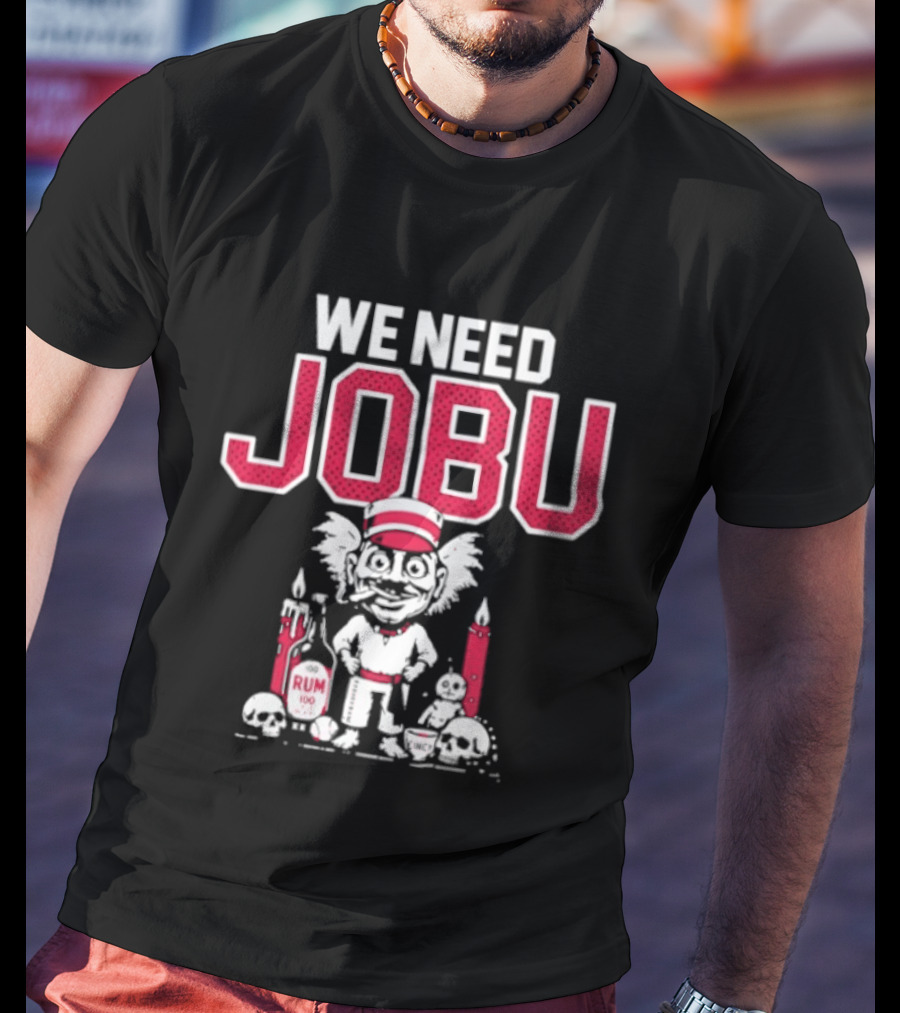 We Need Jobu Cleveland Guardians Baseball Rum Ritual T-Shirt