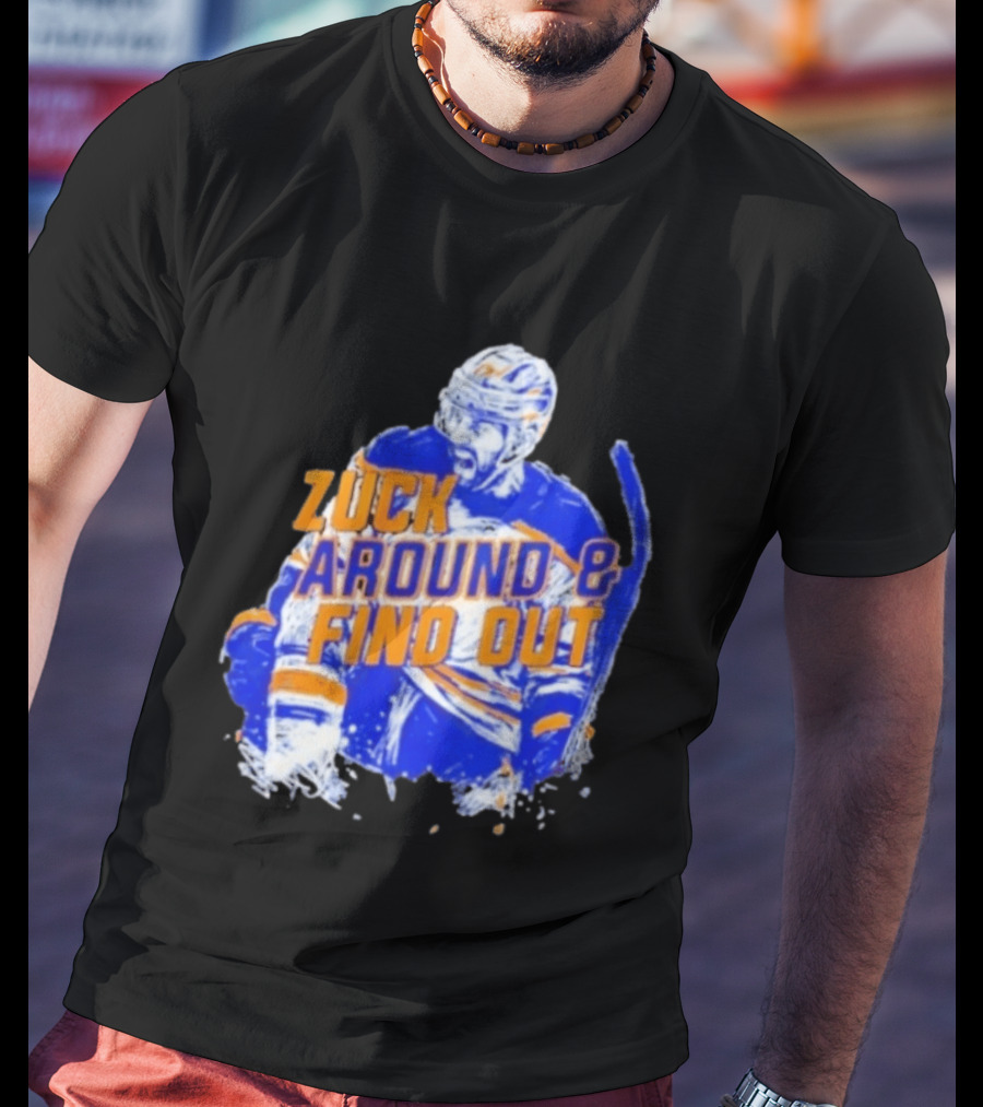 Zuck Around And Find Out Buffalo Sabres NHL Hockey 2026 T-Shirt
