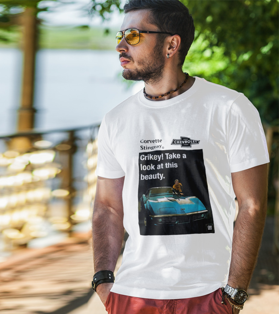 Chevrolet Corvette Stingray Crikey Take A Look At This Beauty T-Shirt