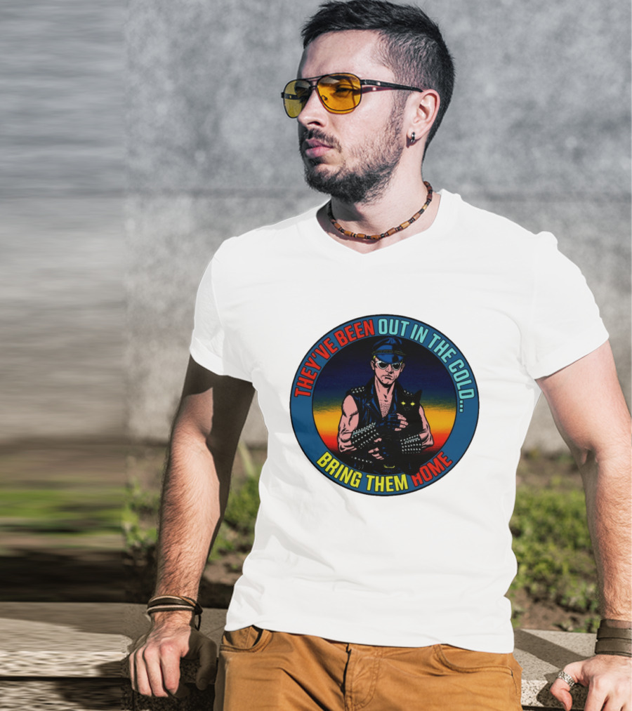 They've Been Out In The Cold Bring Them Home Biker With Black Cat T-Shirt