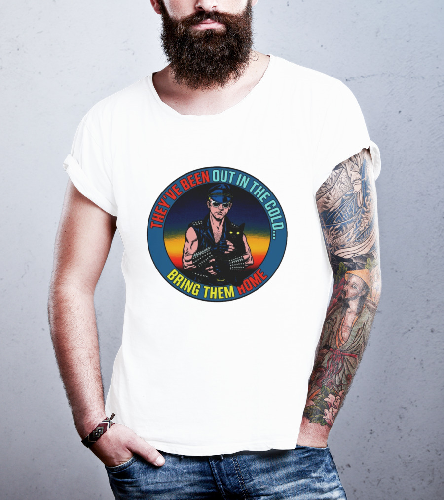 They've Been Out In The Cold Bring Them Home Biker With Black Cat T-Shirt