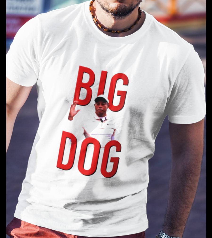 Tiger Woods Big Dog Meme Red Text Sports T-Shirt