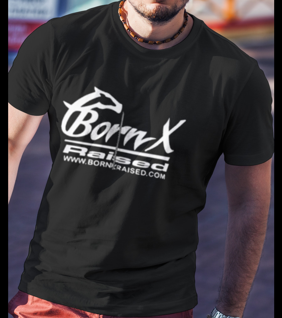 Born X Raised Parlay Www.bornxraised.com T-Shirt