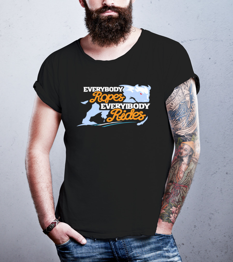 Buffalo Sabres Everybody Ropes Everybody Rides T-Shirt