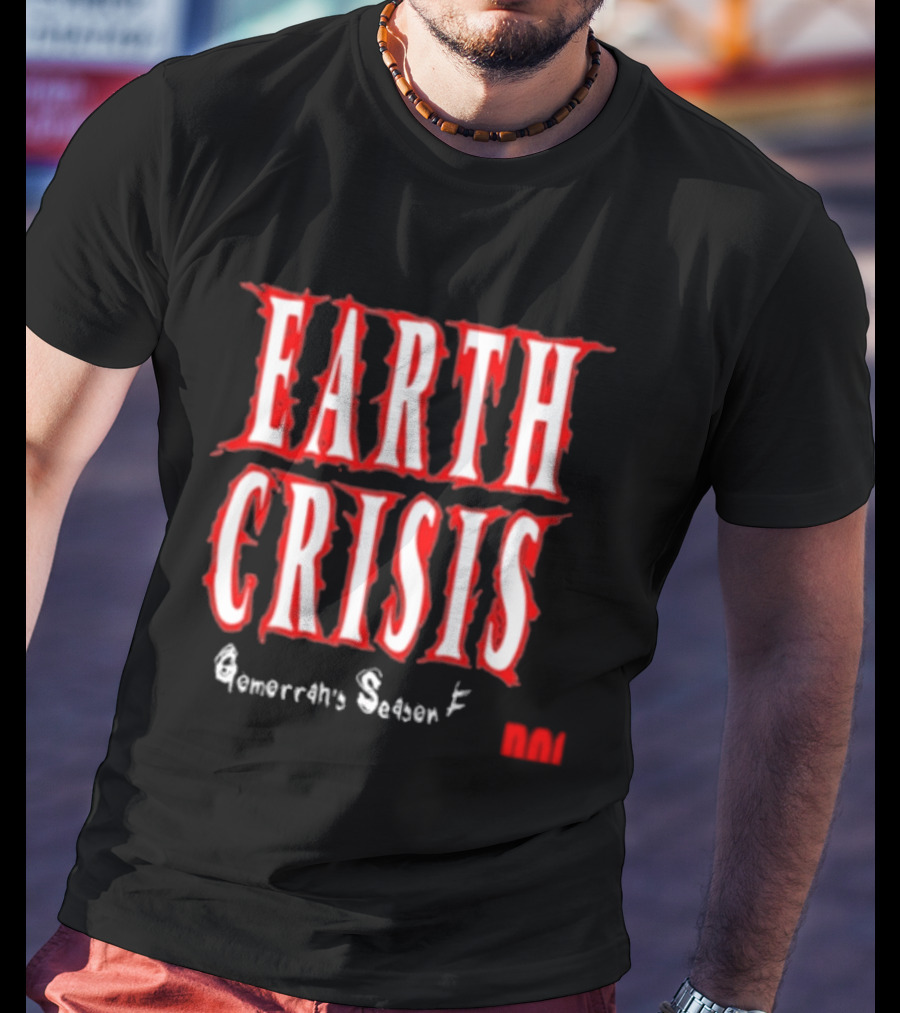 Earth Crisis Doomsday Gomorrah's Season Ends Holy Mountain Printing T-Shirt
