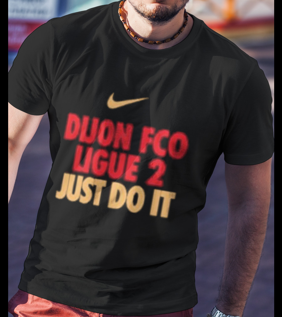 Dijon FCO Ligue 2 Just Do It Nike T-Shirt