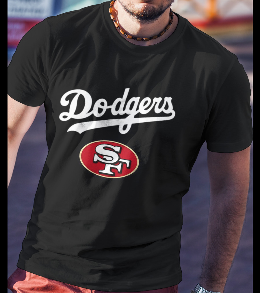 Dodgers SF Baseball Jersey Los Angeles San Francisco 49ers T-Shirt