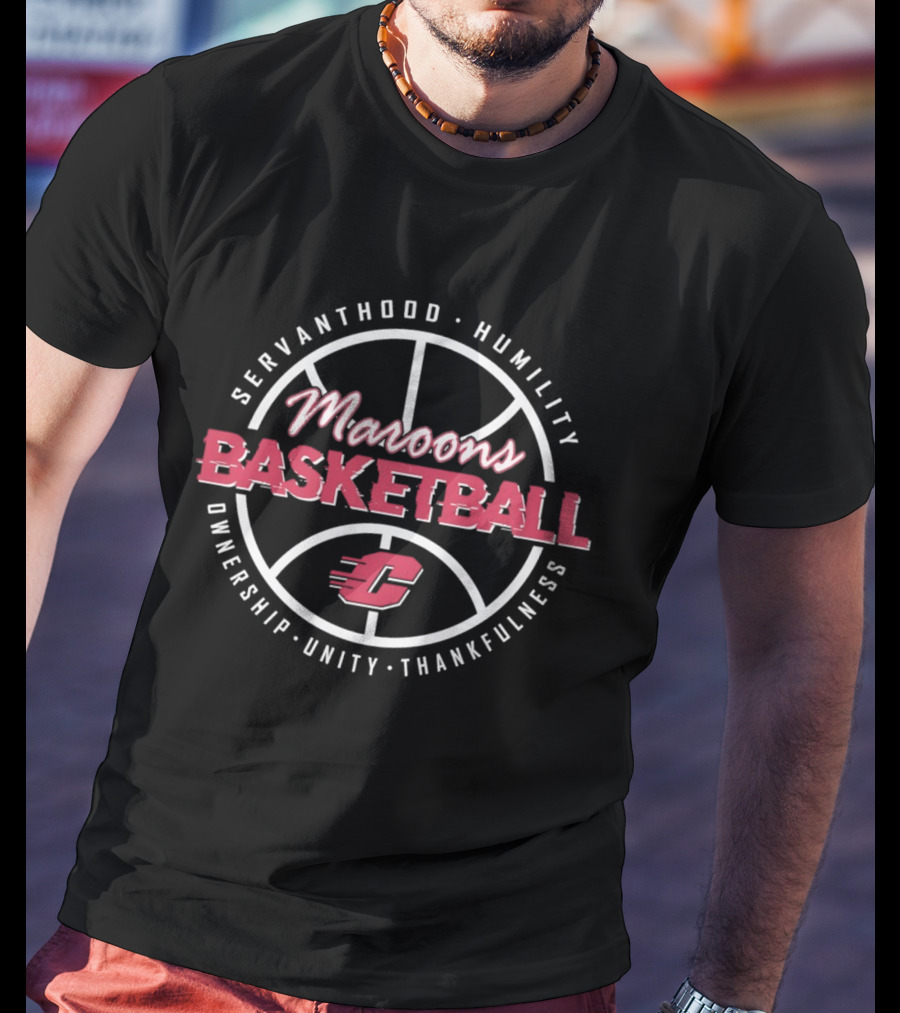 Maroons Basketball Servanthood Humility Ownership Unity Thankfulness T-Shirt