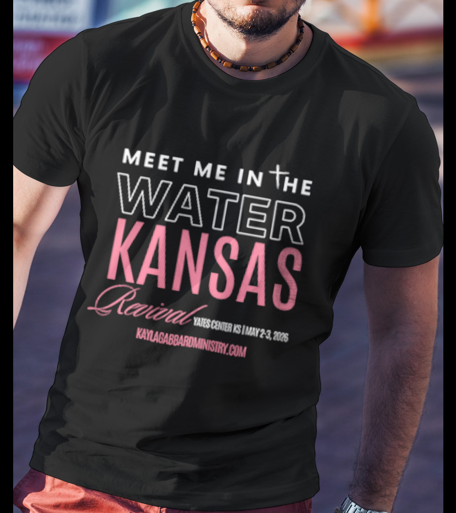 Meet Me In The Water Kansas Revival June 2 3 2023 T-Shirt
