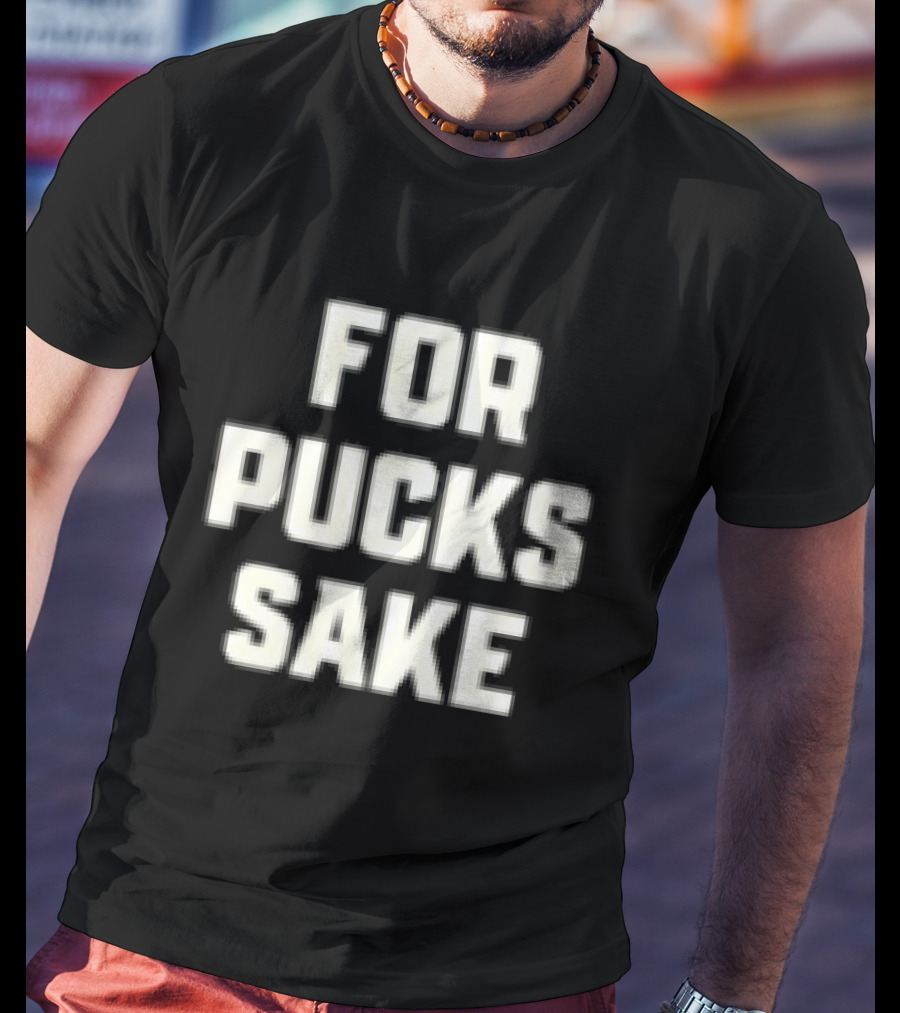 Muskegon Lumberjacks For Pucks Sake NHL Team Spirit T-Shirt