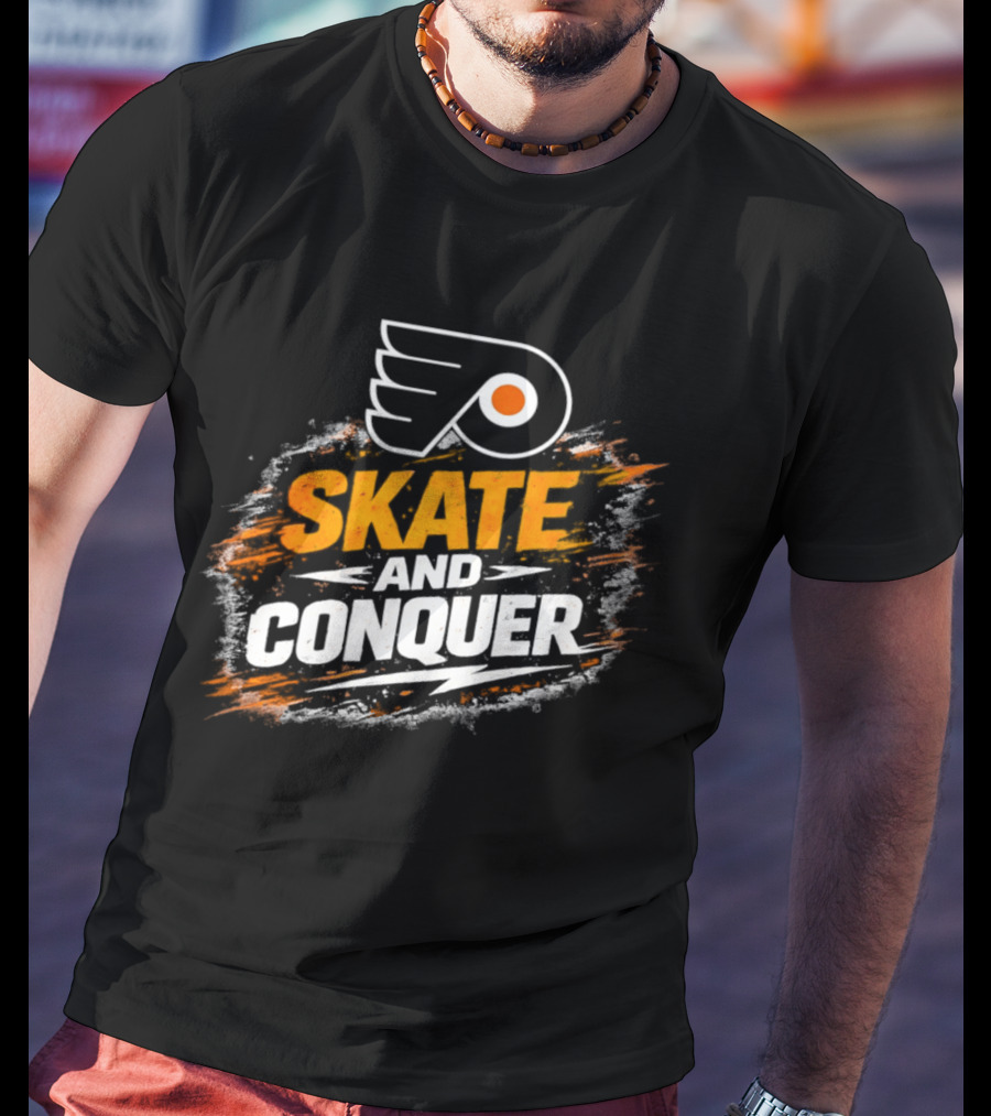 Philadelphia Flyers Skate And Conquer NHL T-Shirt