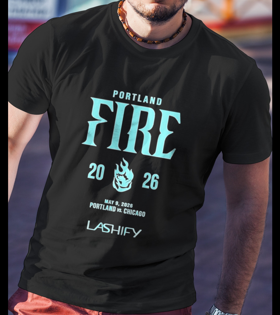 Portland Fire 2026 May 9 Portland Vs Chicago Lashify T-Shirt