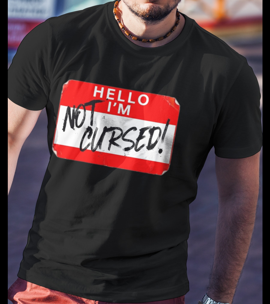 Hello I'm Not Cursed Name Tag Red Plaque T-Shirt